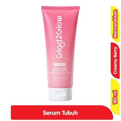 Glad2Glow Overnight Bright Body Serum 180ml – Creamy Berry | Brighten & Nourish Skin While You Sleep