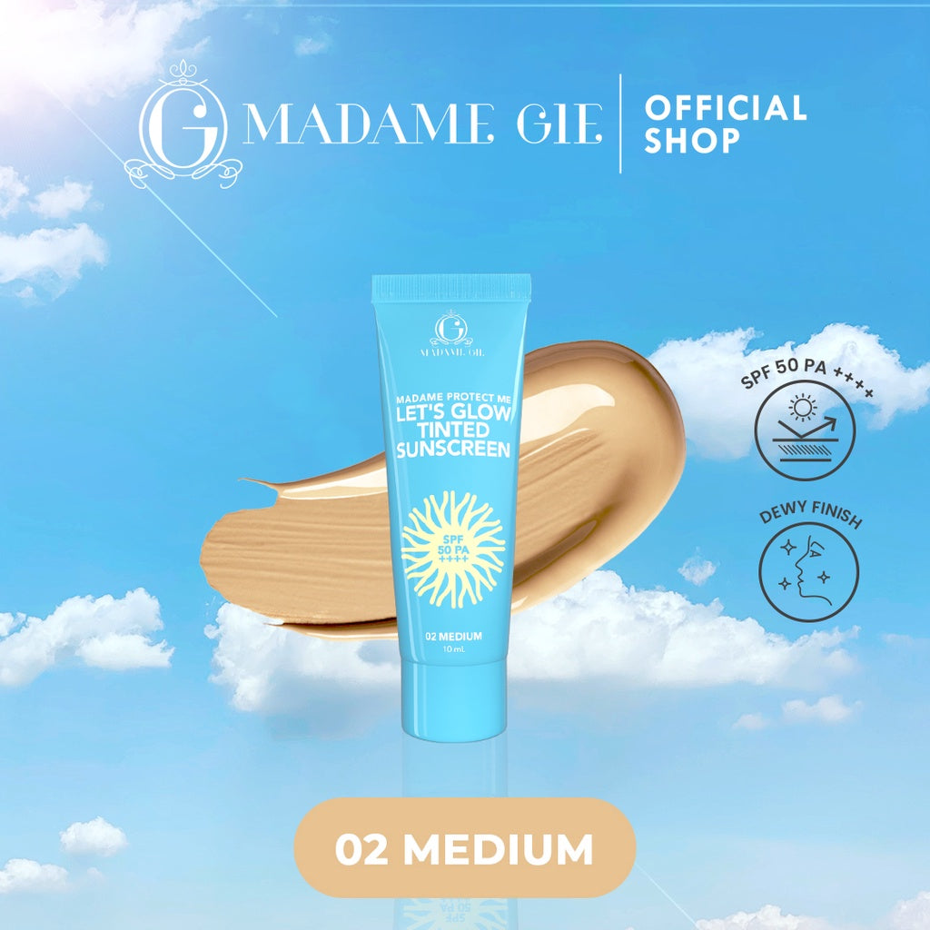 Madame Gie Madame Protect Me Let's Glow Tinted Sunscreen SPF 50 PA ++++