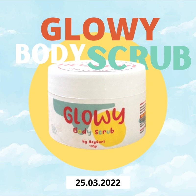[PRE-ORDER 30 HARI] Glowy Body Scrub by HeyGurl | Body Scrub sekaligus Body Serum