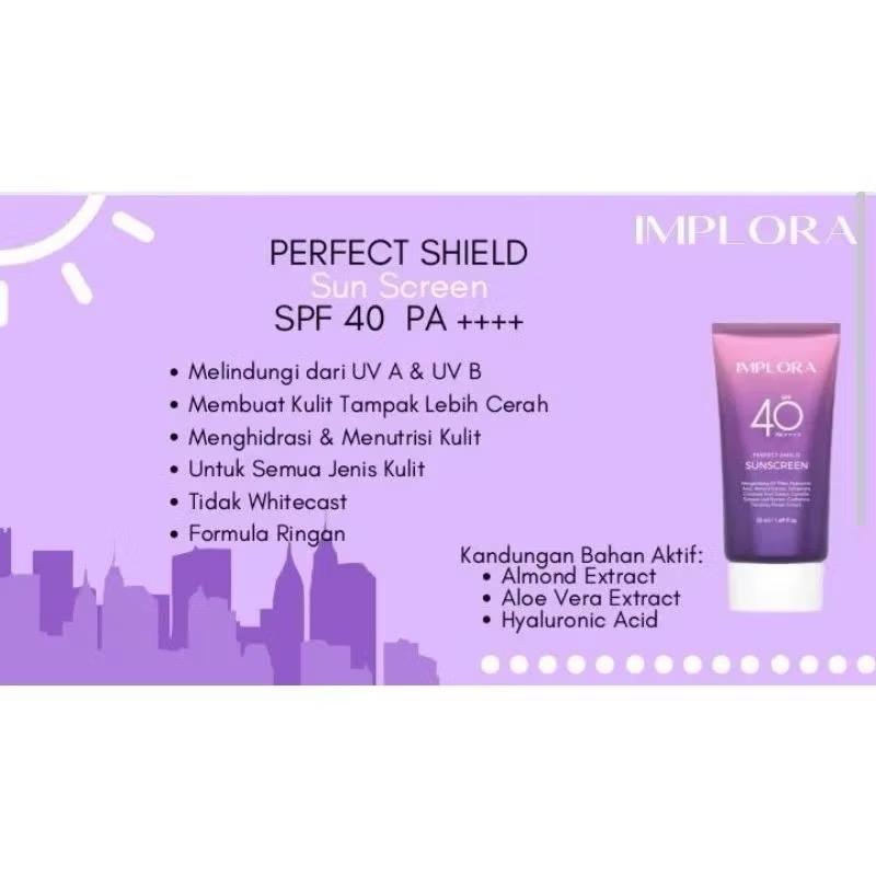Implora Perfect Shield SPF 40 PA++++ = Ultimate Skin Armor
