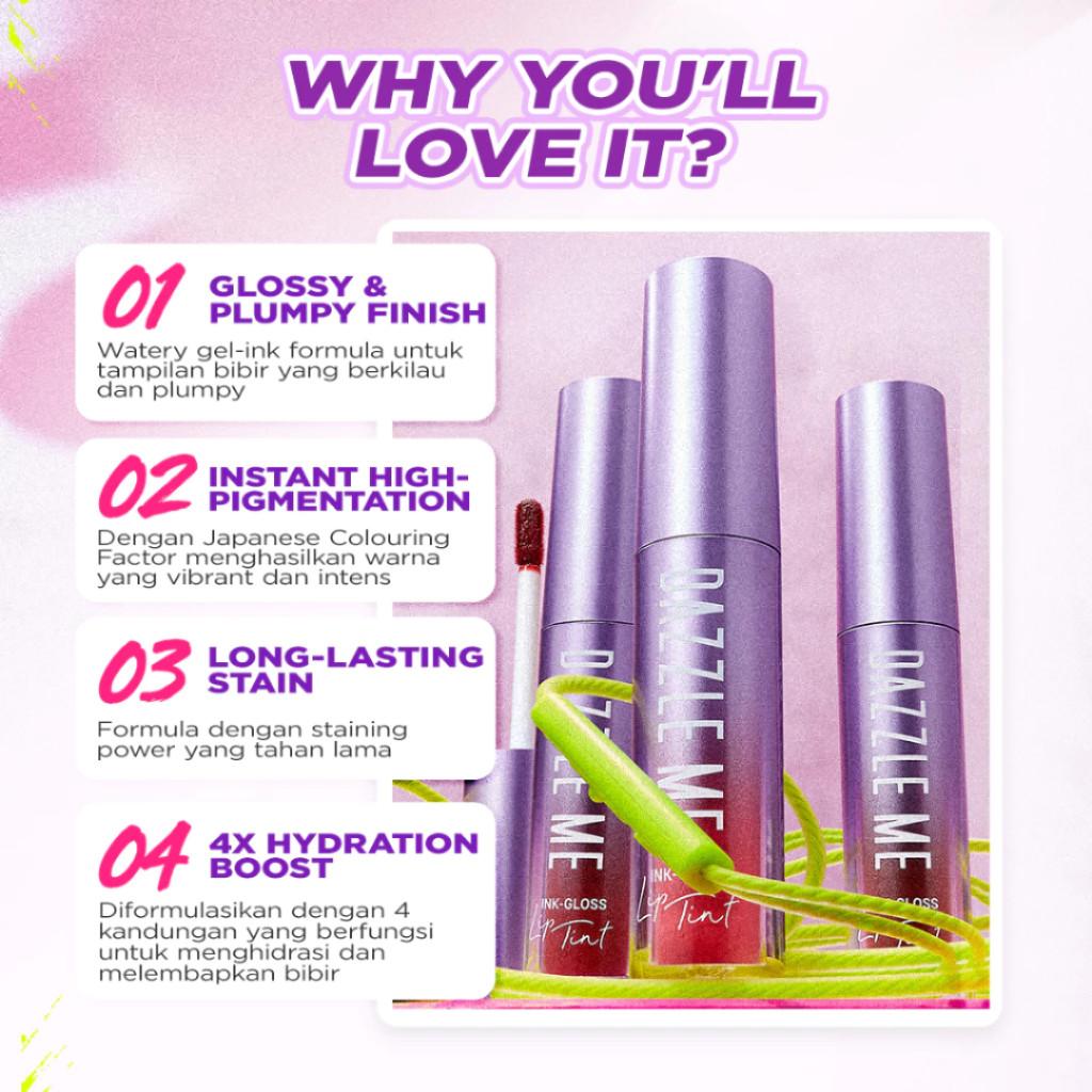 Dazzle Me INK Gloss Lip Tint Watery Gel | Hydrating Glossy Finish | Long Lasting 12 Jam