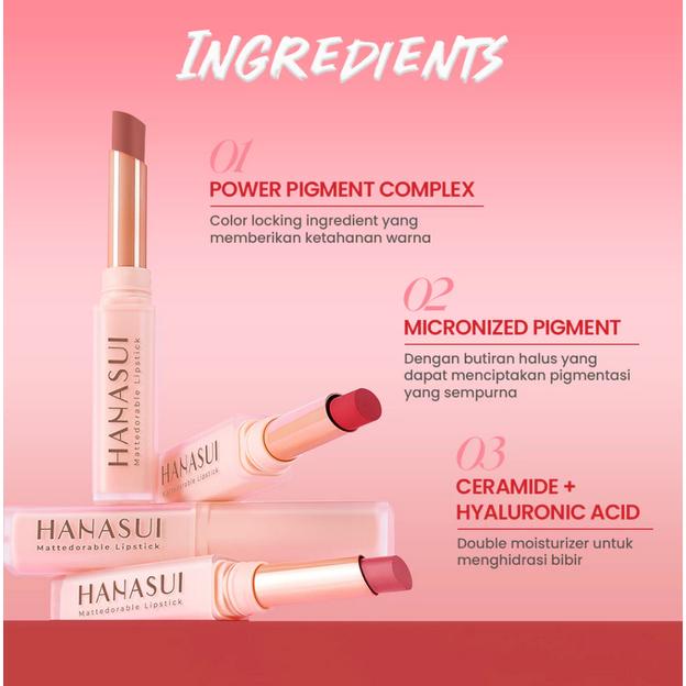 Hanasui Mattedorable Lipstick | Anti Geser Formula Smudgeproof Transferproof Long Lasting Matte