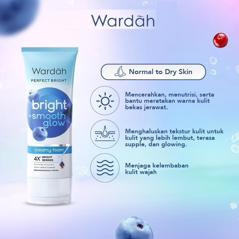 Wardah GlowBurst Brightening Foam ~ Smooth and Brighten