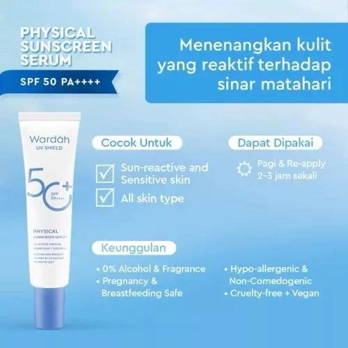 Wardah UV Shield Physical Sunscreen Serum SPF 50+ PA++++ – 30ml Broad Spectrum Protection