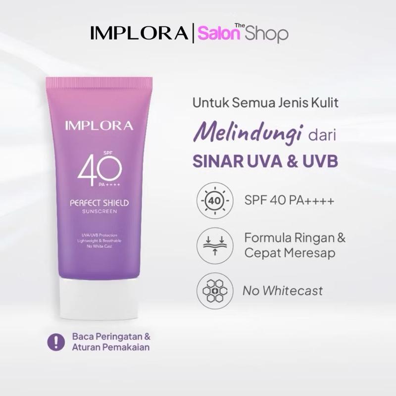Implora Perfect Shield SPF 40 PA++++ = Ultimate Skin Armor