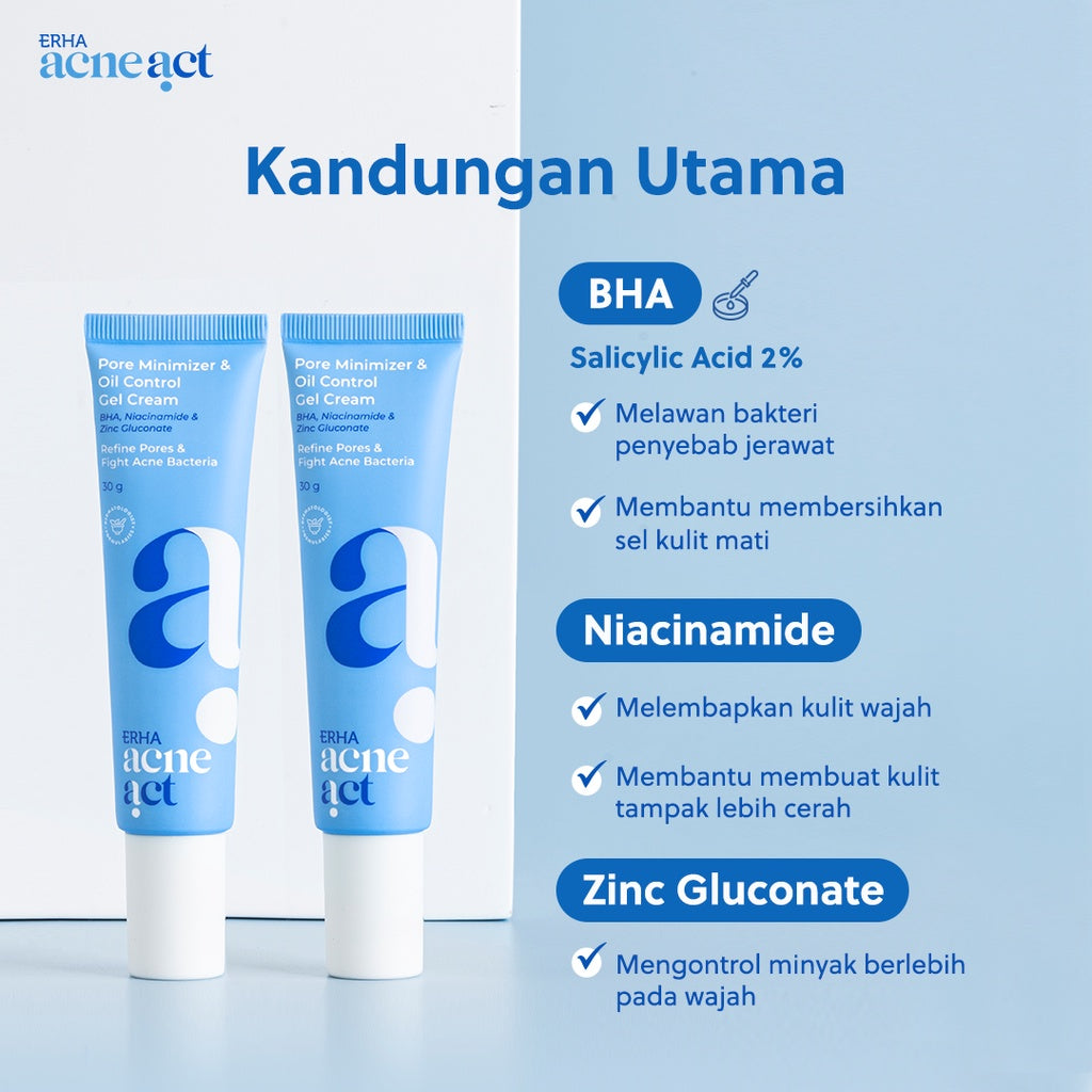 ERHA Acneact Pore Minimizer & Oil Control Gel Cream 30g - Pelembap Kulit Minyak & Pori Besar | BHA | Niacinamide