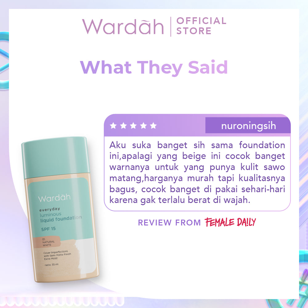 WARDAH Everyday Luminous Liquid Foundation - Alas Bedak Cair Dengan Hasil Matte Natural dan Mengandung SPF 15 - Melembabkan dan Nyaman Digunakan - Makeup