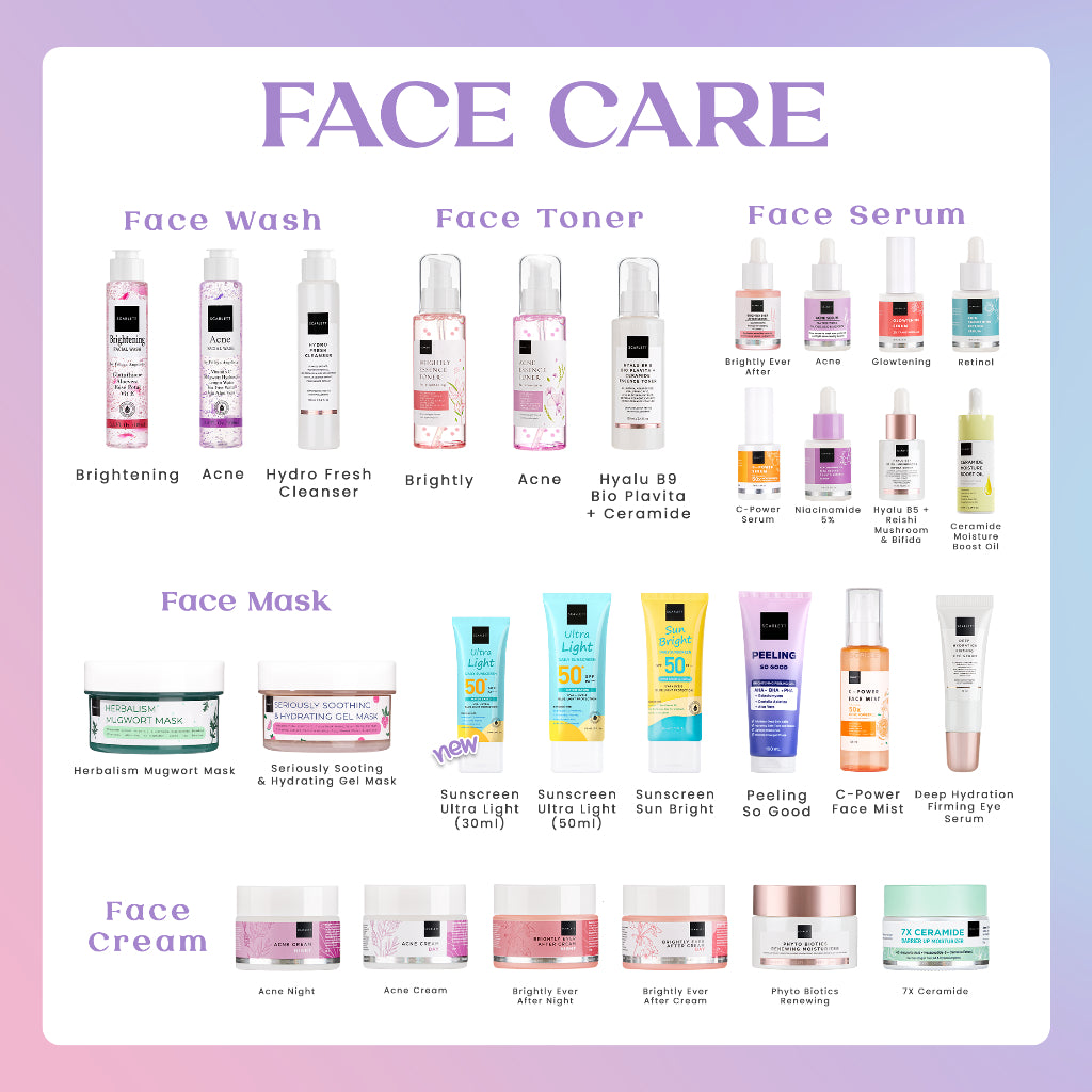 SCARLETT Face Care Satuan ( Facial Wash, Toner, Serum, Moisturizer, Face Mist, Peeling gel, Sunscreen, Face Mask ) - Brightly Ever After / Acne / Age Delay Mencerahkan , Menghilangkan Jerawat , Mencegah Penuaan Dini