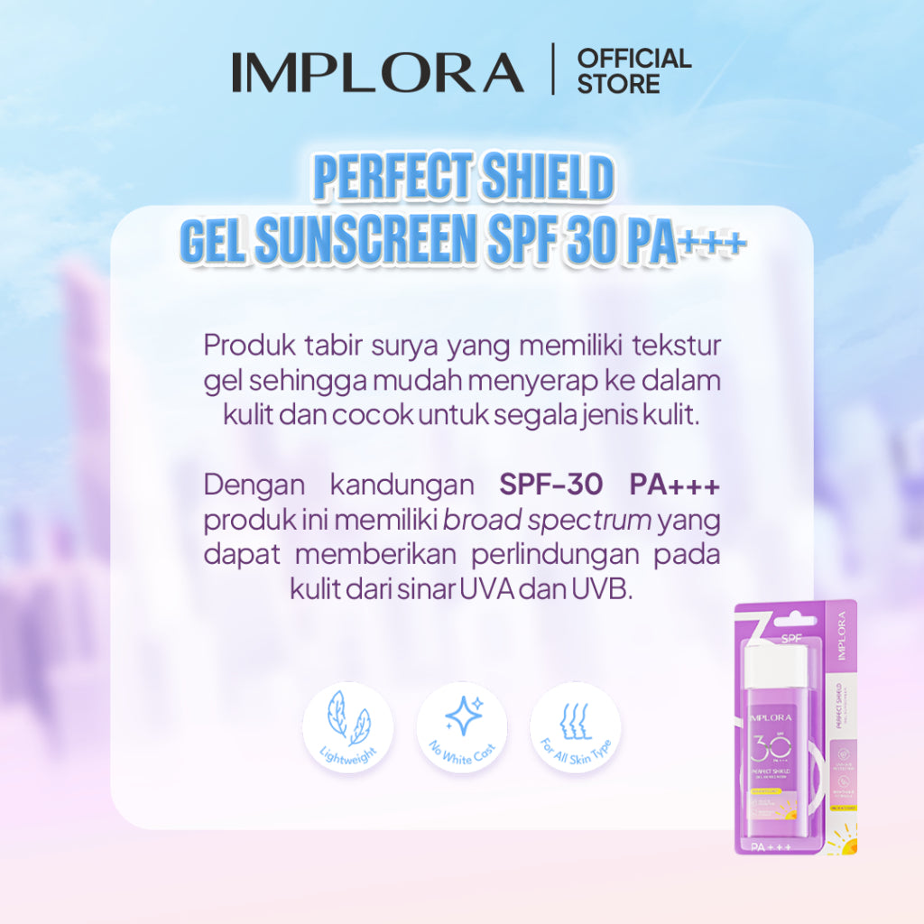 Implora Perfect Shield Gel Sunscreen SPF 30 PA+++ | Sunblock Wajah | Ringan | No White Cast