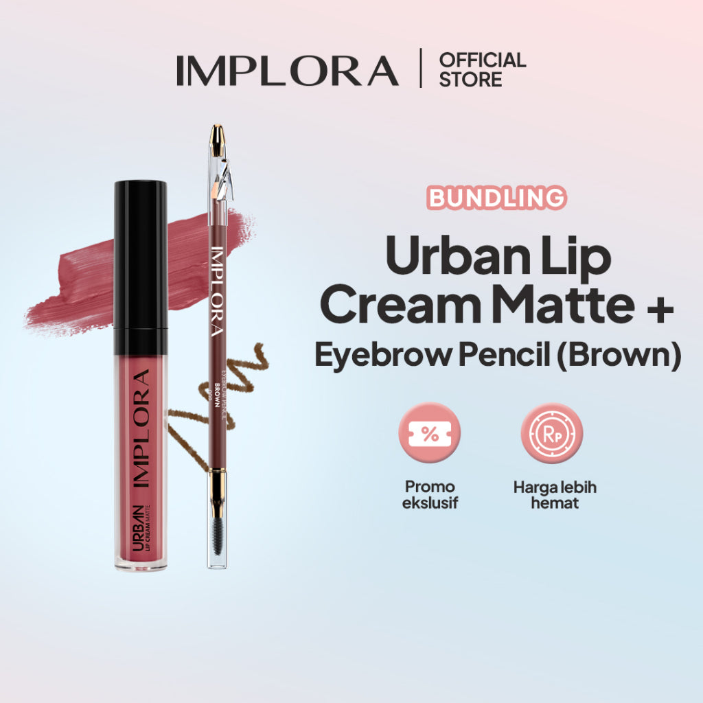 Implora Urban Lip Cream + Pensil Alis Brown