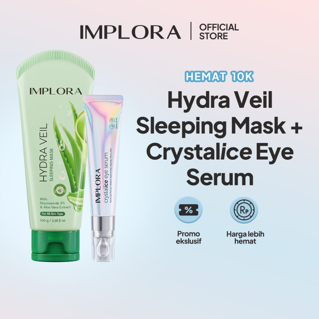 [HEMAT 10K] Implora Hydra Veil Sleeping Mask + Crystalice Eye Serum