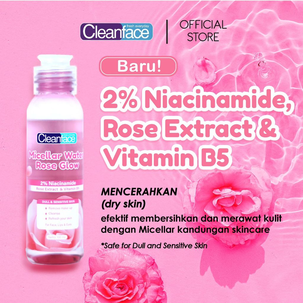 Cleanface Micellar Water Rose Glow 100 ml / Pembersih Wajah / Pembersih Makeup Waterproof