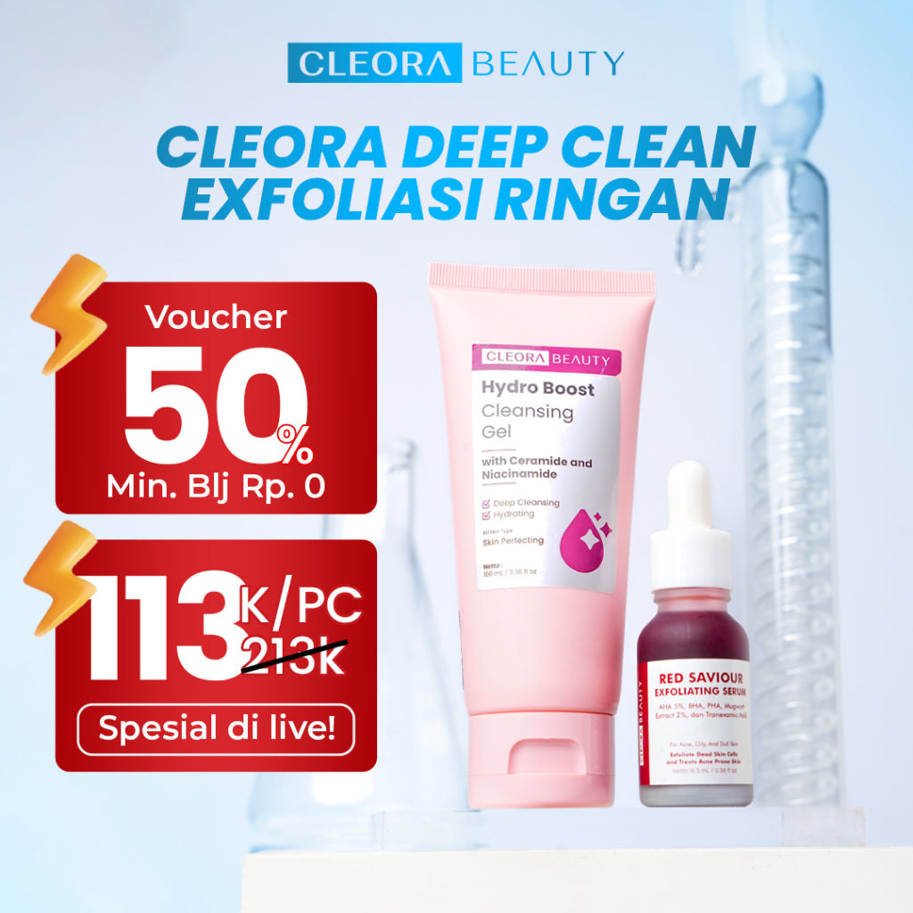 [ ] Cleora Whitening Bundle - Red Saviour Exfoliasi Peeling Solution Serum + Hydro Boost Cleansing Gel Face Wash Sabun Muka Pelambab Facial Wajah Skincare Pria Wanita Acne Brightening Mencerahkan Sel Kulit Mati Scincare Eksfoliasi Niacinamide