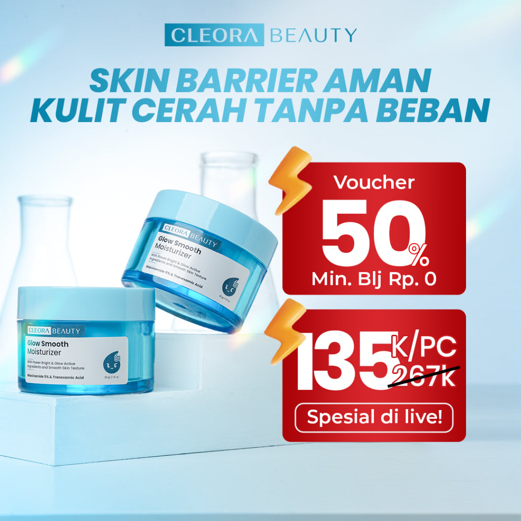 [  ] CLEORA Whitening Special Bundle Glow Smooth Moisturizer - Pelembab Muka Kering Dan Kusam Scincare Gel Mencerahkan Dark Spot Meratakan Warna Kulit Brightening Mosturizer Skin Barrier with Niacinamide Skincare Pemutih Wajah Day Cream and Night