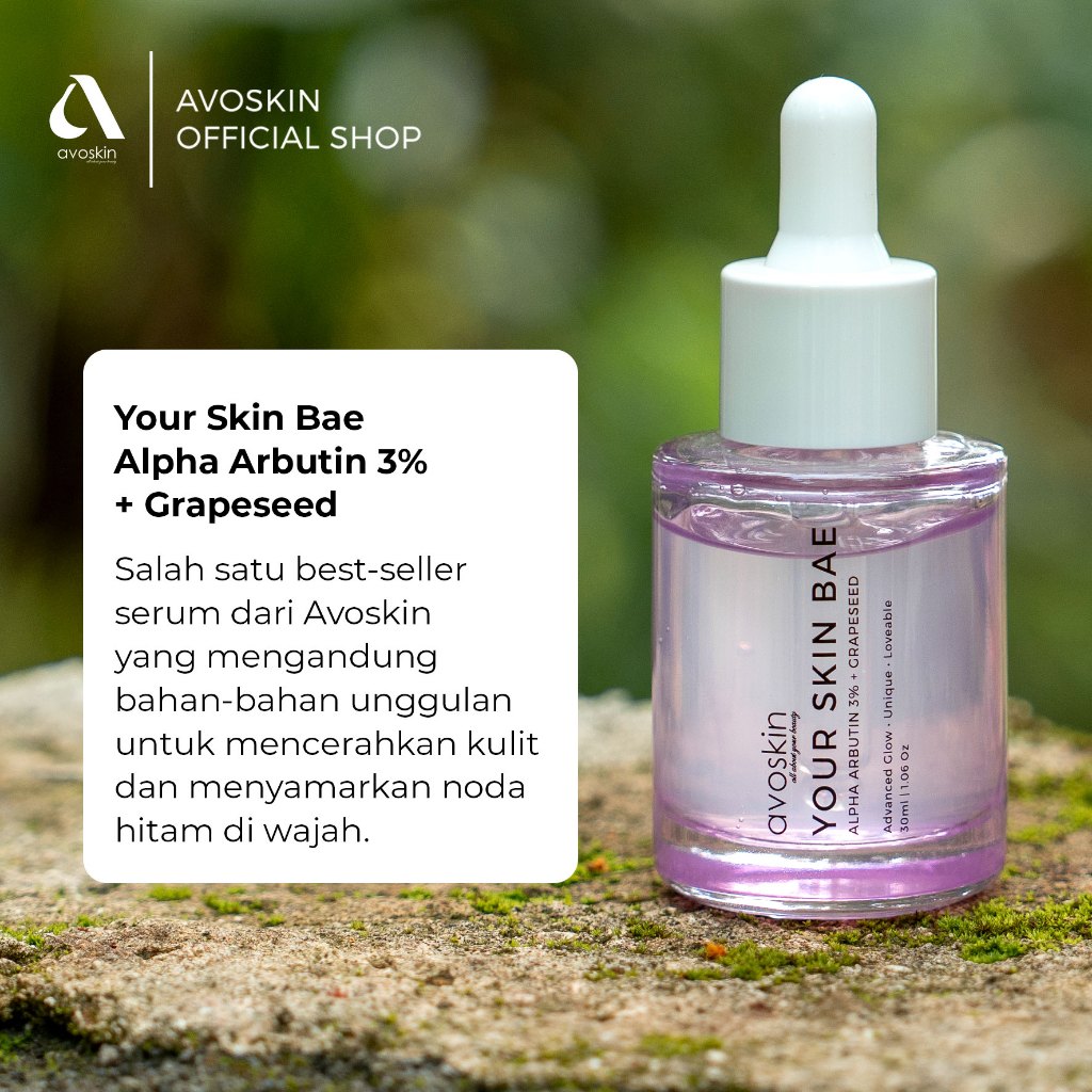 Serum Avoskin Your Skin Bae Alpha Arbutin 30ml-Samarkan Bekas Jerawat, Mencerahkan dan Samarkan Pori