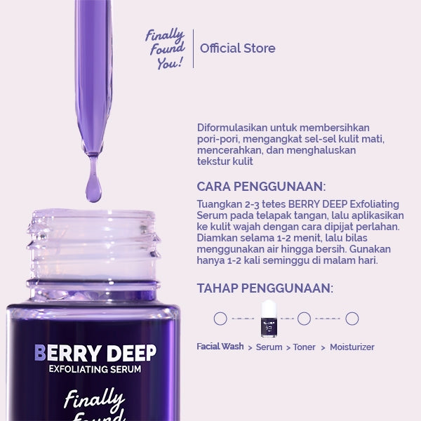 Finally Found You! BERRY DEEP Exfoliating Serum 20ml - Serum Exfoliasi Wajah dengan AHA BHA PHA LHA untuk Menghaluskan, Mencerahkan dan Mengangkat Sel Kulit Mati