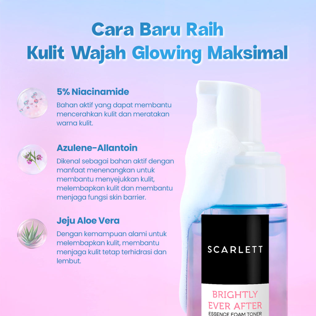 Scarlett Whitening Brightly Ever After Essence Foam Toner - Toner Wajah Kulit Sensitif untuk Mencerahkan Melembapkan dan Menghidrasi Wajah