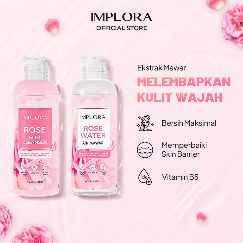Implora Rose Cleanser Series | Micellar water mawar pembersih wajah | Mencerahkan dan Melembapkan Kulit