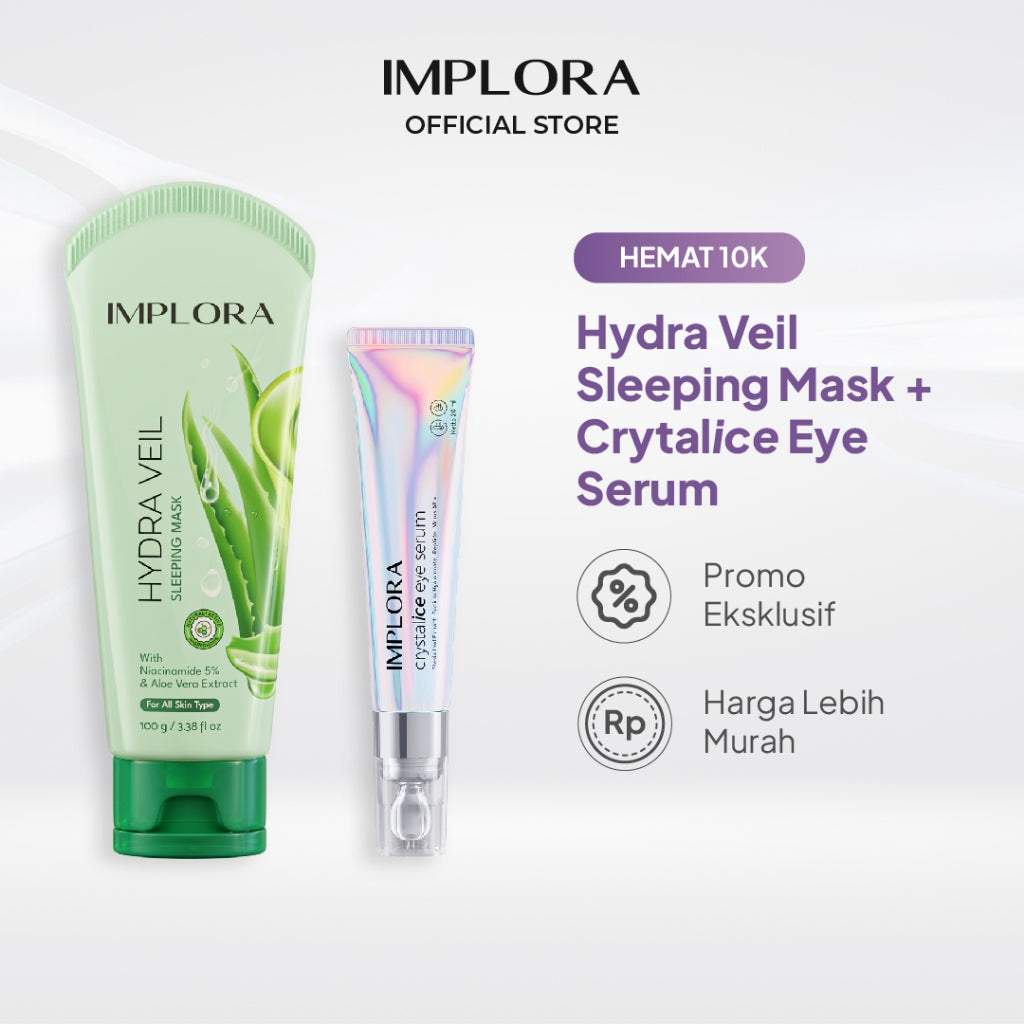 [HEMAT 10K] Implora Hydra Veil Sleeping Mask + Crystalice Eye Serum
