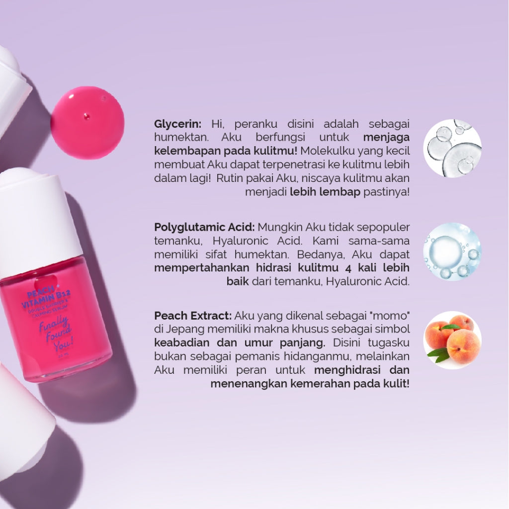 Finally Found You! PEACH + VITAMIN B12 Double Barrier & Calming Serum Untuk Menghidrasi, Merawat, Menenangkan Kulit dan Skin Barrier 20ml