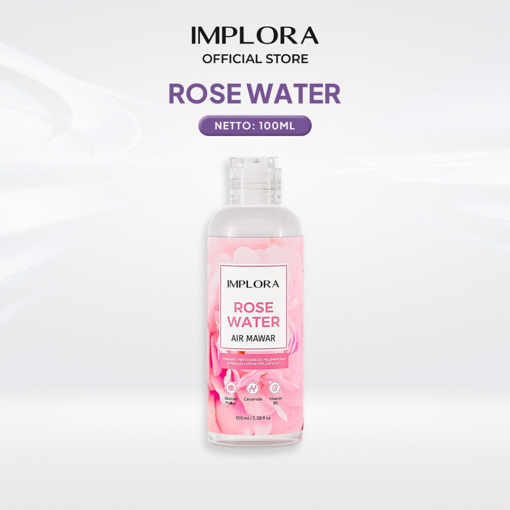 Implora Rose Cleanser Series | Micellar water mawar pembersih wajah | Mencerahkan dan Melembapkan Kulit