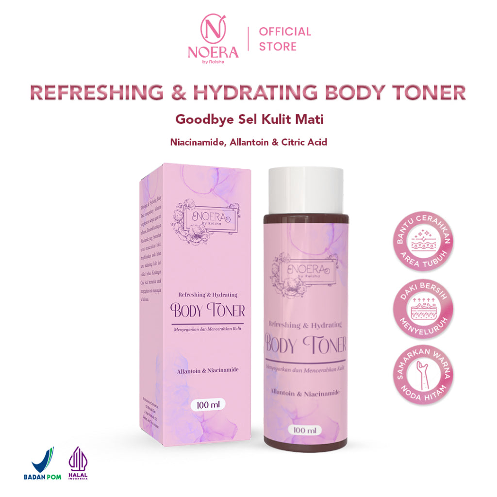 Noera Refreshing & Hydrating Body Toner | Toner Perontok Daki | Toner Untuk Mencerahkan Kulit