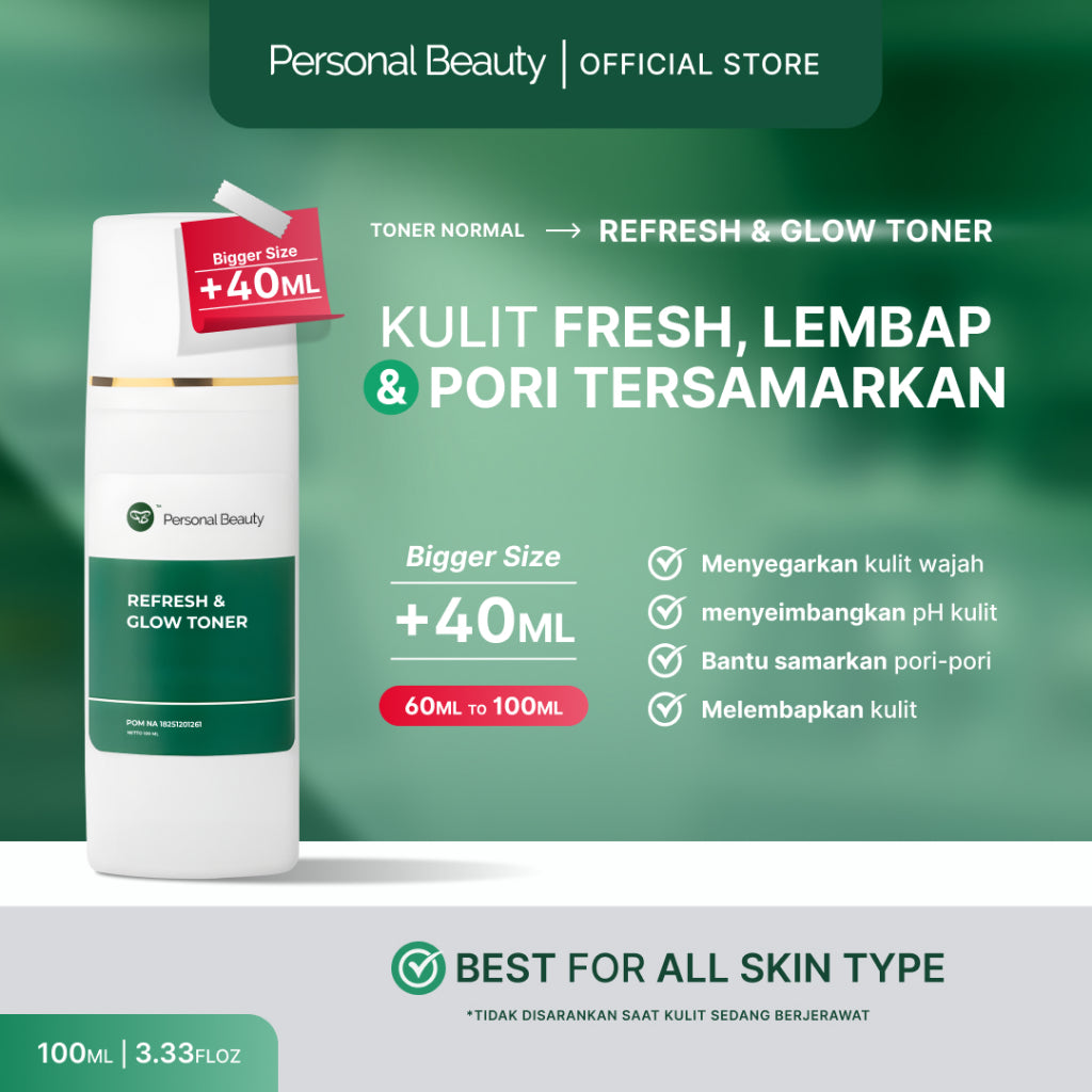Refresh & Glow Toner Menyegarkan Kulit Serta Menjaga Kadar PH Kulit