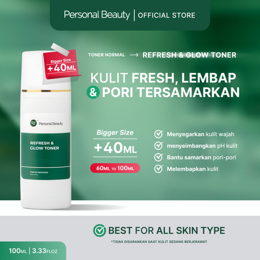Refresh & Glow Toner Menyegarkan Kulit Serta Menjaga Kadar PH Kulit