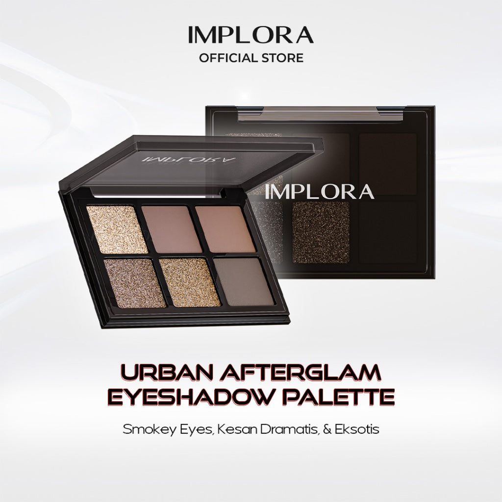 Implora Urban Eyeshadow Palette | Afterglow & Afterglam | Blendable & Pigmented