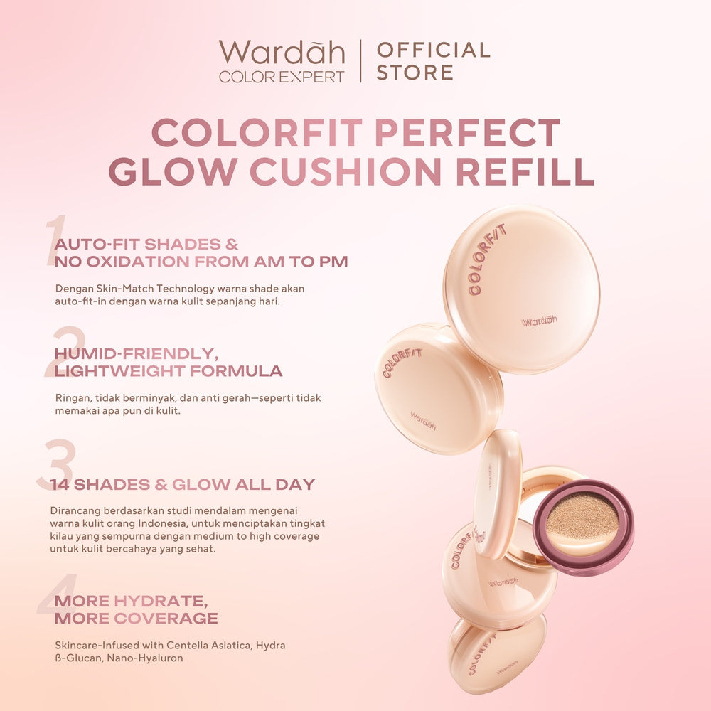 [New Shades!] WARDAH Refill Colorfit Perfect Glow Cushion normal Healthy-Glow Finish foundation bbcream with Centella Asiatica - Cushion Miskah Tahan Lama dengan Bedak - Makeup