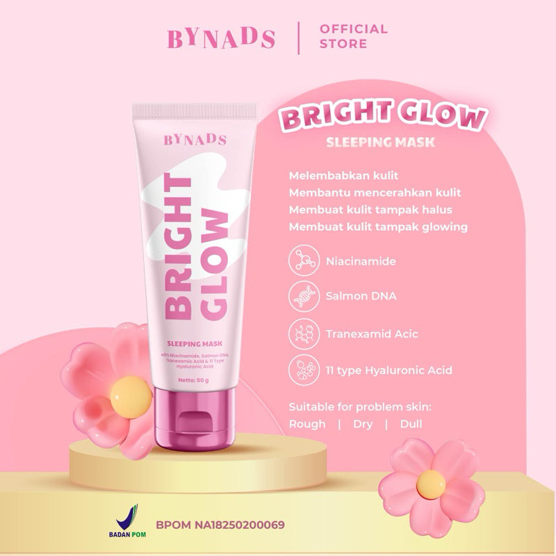 [OFFICIAL] Bynads Bright Glow Sleeping Mask with 4% Niacinamide Acne Care Sleeping Mask with Salicyloyl Decapeptide-10 Bynads 3IN1 Moisturizer Sleepingmask Wash Off Mask Salmon DNA Bynads