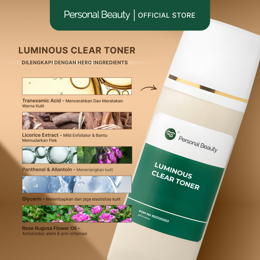 Personal Beauty Luminous Clear Toner Bantu Samarkan Flek & Ratakan Warna Kulit