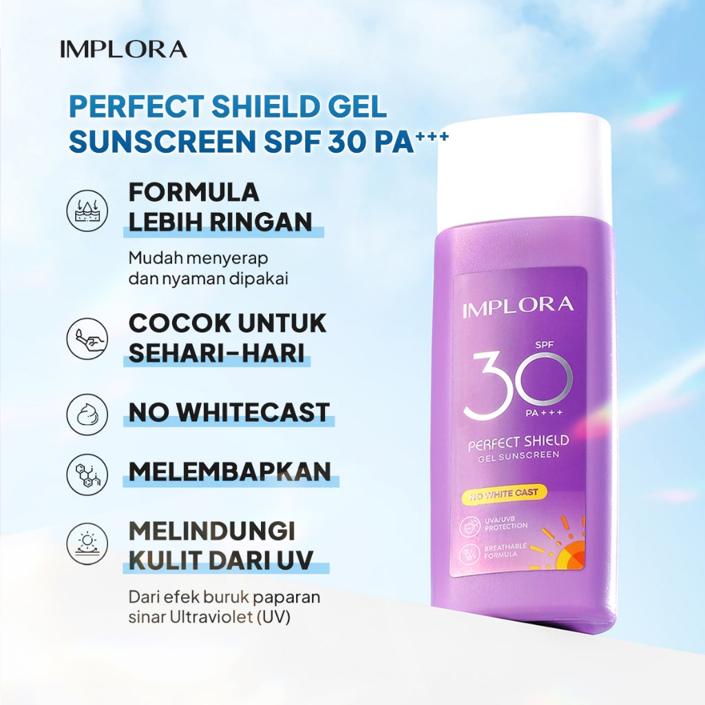 Implora Perfect Shield Gel Sunscreen SPF 30 PA+++ | Sunblock Wajah | Ringan | No White Cast