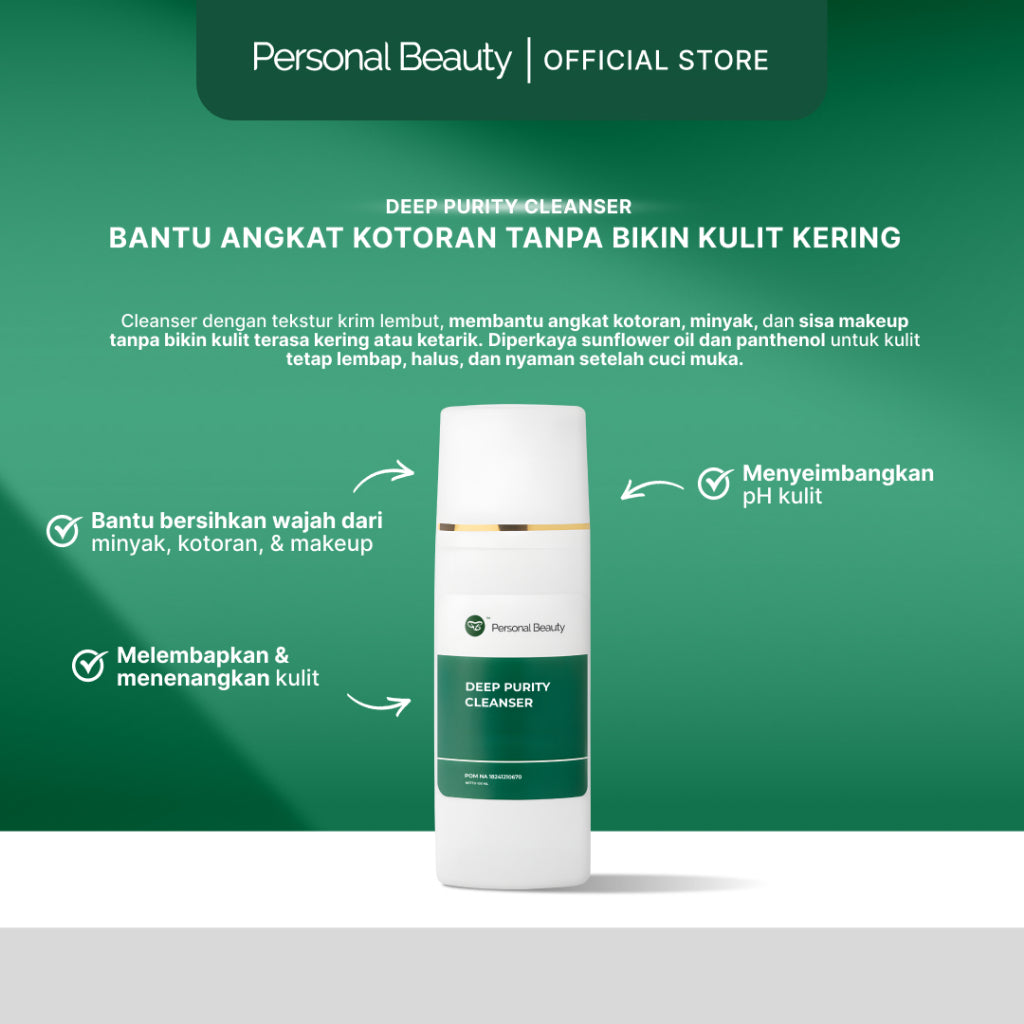 Personal Beauty Deep Purity Cleanser Bantu Angkat Kotoran pada Wajah Tanpa Bikin Kulit Kering