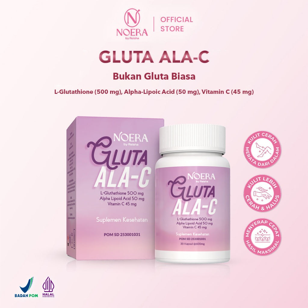 Noera Gluta ALA-C | Noera Suplement Whitening | Noera Whitening Capsule | L-Glutathione 500mg Alpha Lipolic Acid 50mg Vitamin C 45mg | Whitening Booster Suplemen Kecantikan