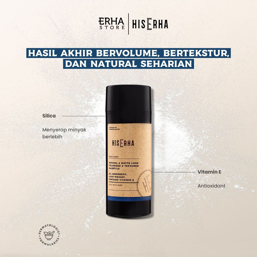 HIS ERHA Hair Dust/Powder 12g - Hairstyling Pria Untuk Rambut Bervolume, Bertekstur, Bebas Lepek/ Minyak, Natural Seharian, Wangi Segar Maskulin, Verified by Dermatologist, Vitamin E, Silica