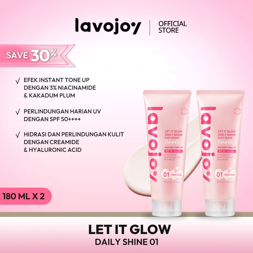 [TONE UP SHADE 01] Lavojoy Let It Glow Daily Shine Body Serum Instant Tone Up Delicate Rose with SPF 50 PA++++|Shade 01 Cream Beige|Body Serum untuk Perlindungan Sinar UV|Mencerahkan Seketika & Melembapkan Kulit dengan 3% Niacinamide + Australian Super VC
