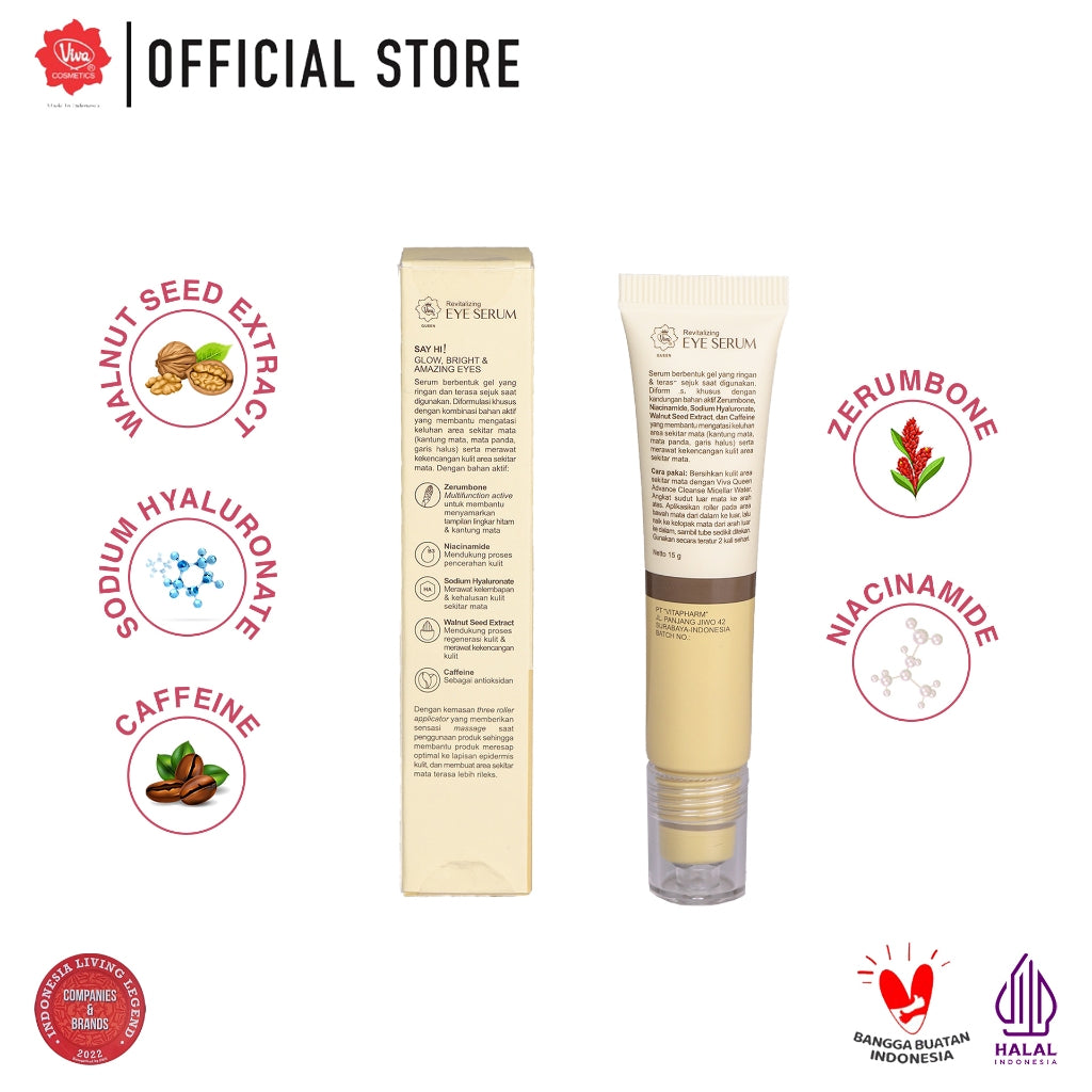 Viva Queen Revitalizing Eye Serum with NIACINAMIDE, Sodium Hyaluronate (HA), Zerumbone, Caffeine & Walnut Seed Extract - 15gr