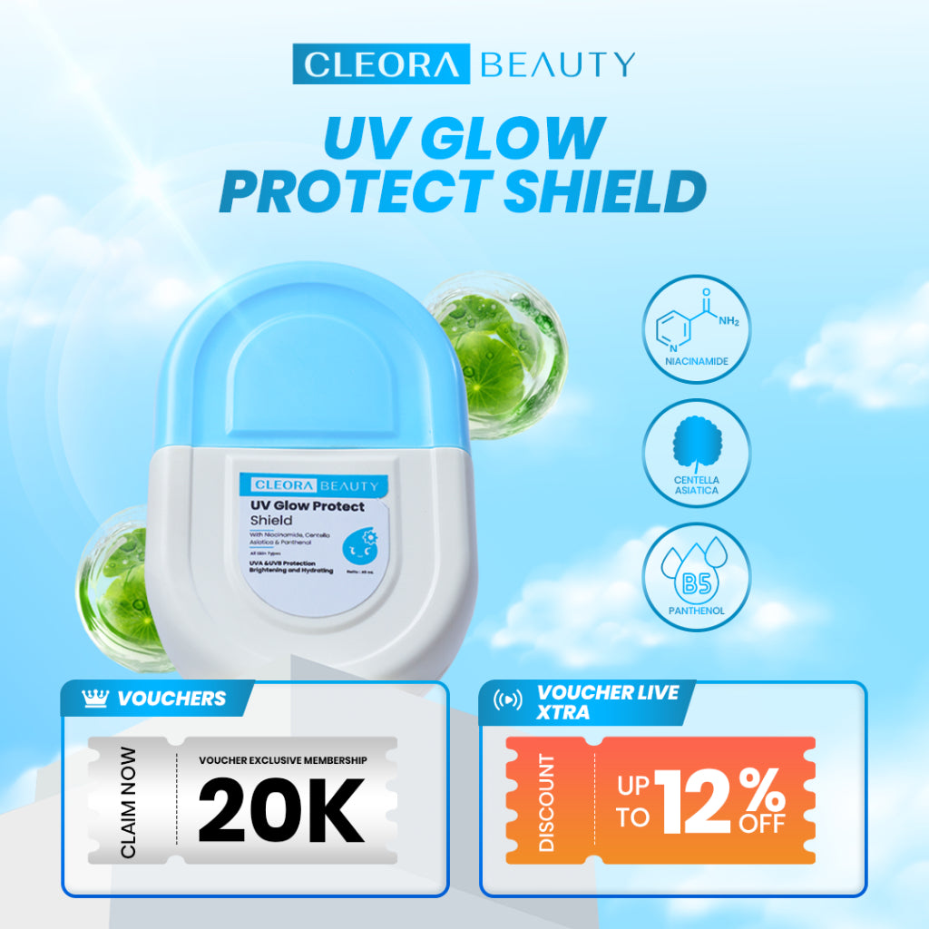 [ ] Cleora UV Glow Protect Shield - Sunscreen With Niacinamide Brightening Whitening Skincare Wajah Membantu Mencerahkan & Melembabkan Mudah Meresap Calming Lightening Suncreen Scincare Acne Melindungi Kulit Dari Sinar UVA UVB Untuk All Skin