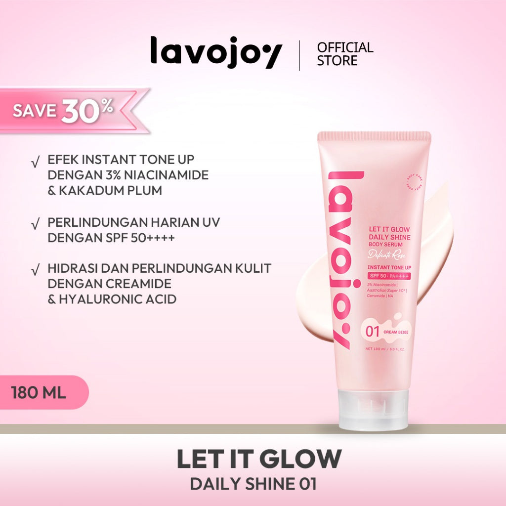 [TONE UP SHADE 01] Lavojoy Let It Glow Daily Shine Body Serum Instant Tone Up Delicate Rose with SPF 50 PA++++|Shade 01 Cream Beige|Body Serum untuk Perlindungan Sinar UV|Mencerahkan Seketika & Melembapkan Kulit dengan 3% Niacinamide + Australian Super VC