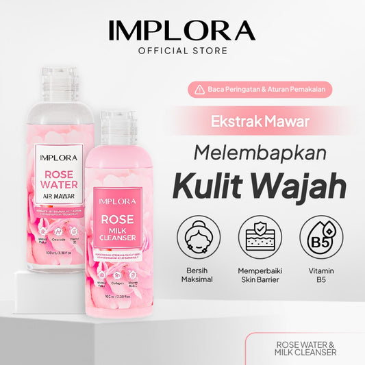 Implora Rose Cleanser Series | Micellar water mawar pembersih wajah | Mencerahkan dan Melembapkan Kulit