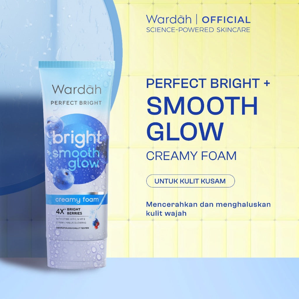 WARDAH Perfect Bright Creamy Foam Brightening Smooth Glowing Facial Wash untuk Semua Jenis Kulit Terutama Kulit Kering Membersihkan dengan Lembut Cerah Sehat Glowing Lebih Kenyal Halus Skincare