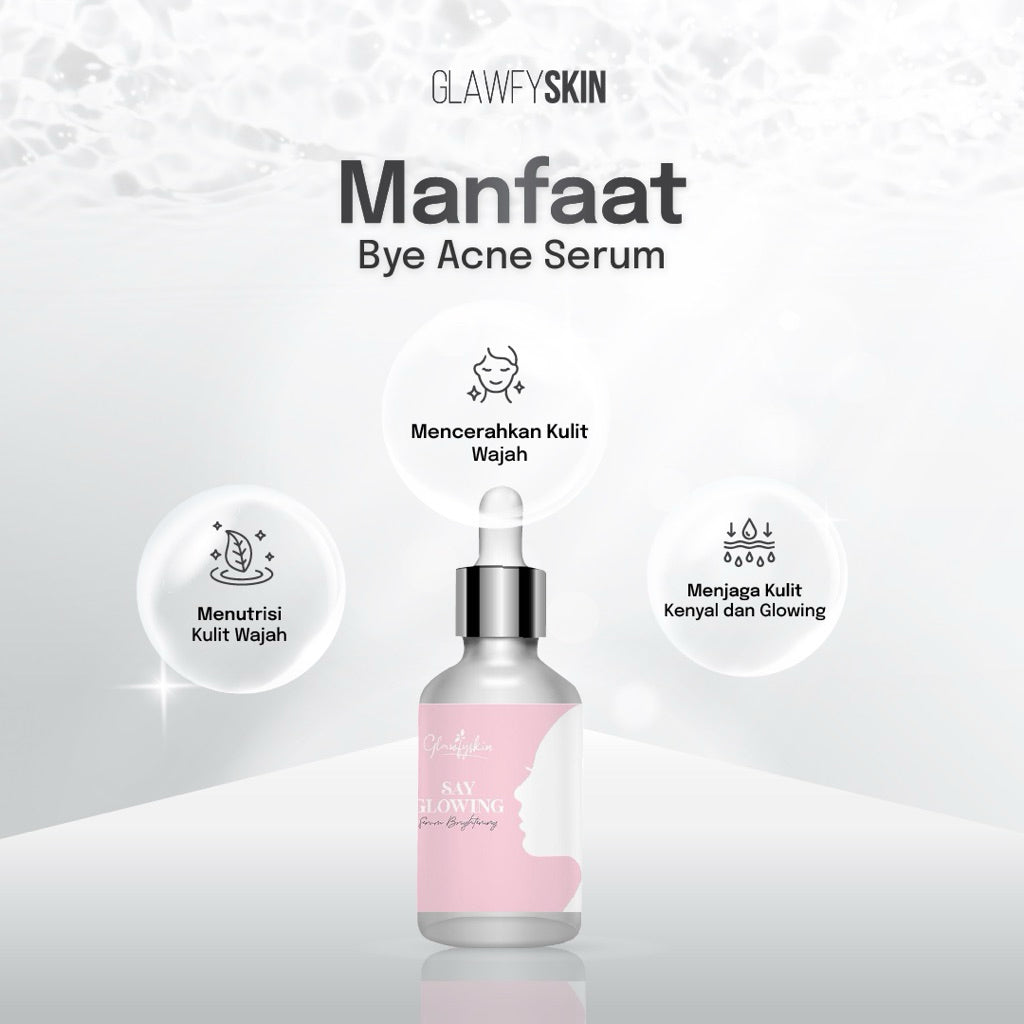 Glawfyskin Serum Bye Acne | Serum Jerawat By Glawfyskin BPOM