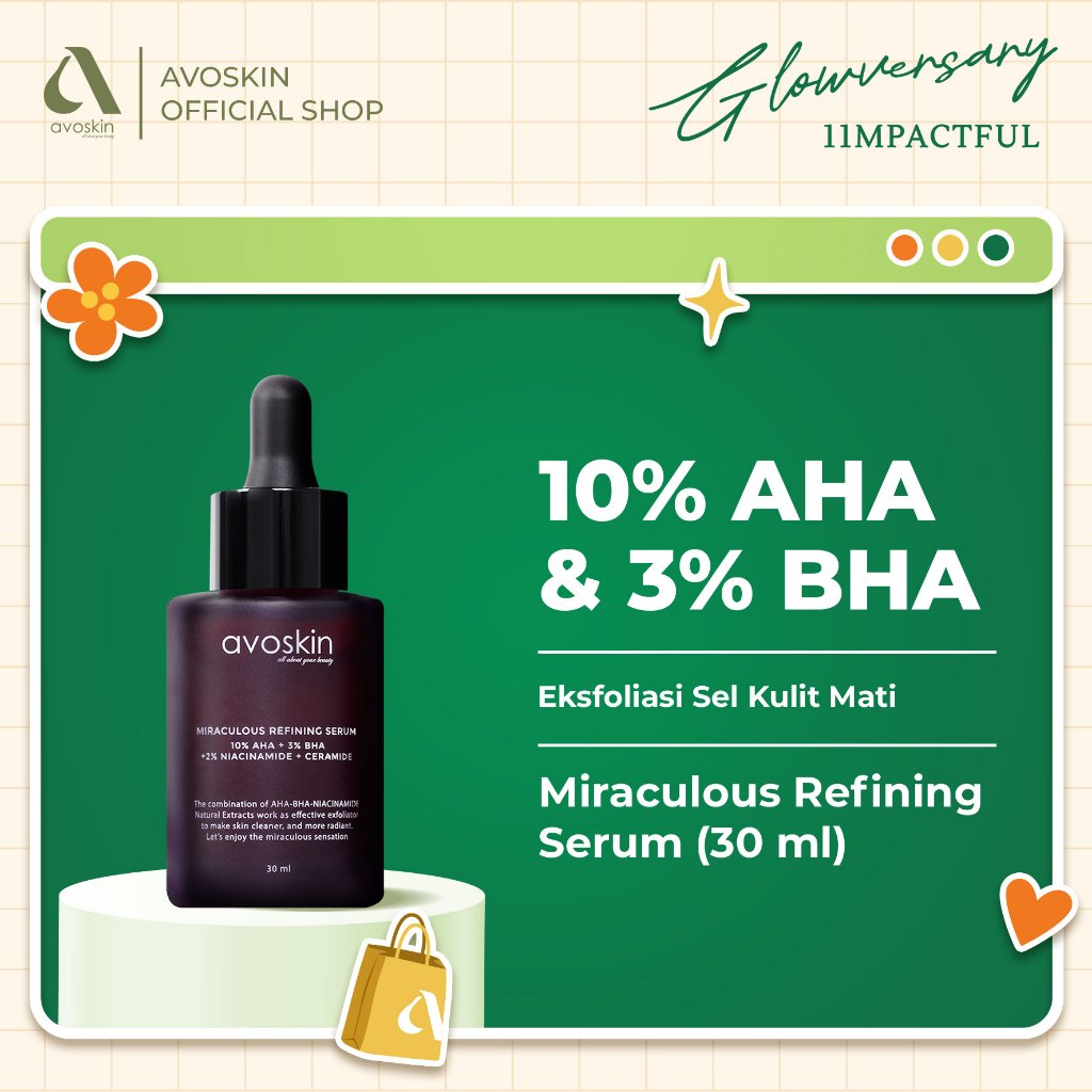 [CREATOR] Serum Avoskin Miraculous Refining 30ml-AHA BHA-Waktunya Eksfoliasi Kulit Wajah