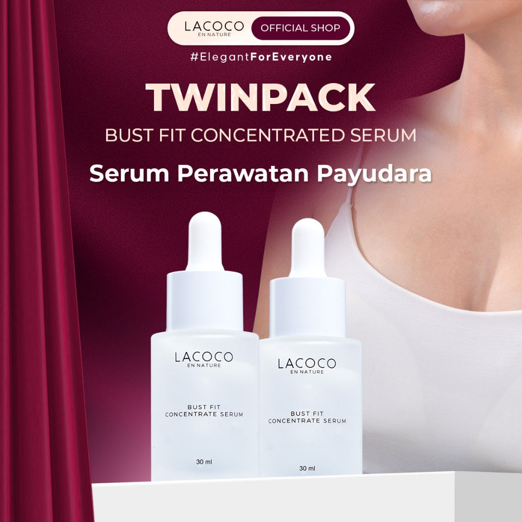 [Twin Pack] Lacoco Bust Fit Concentrate Serum Perawatan Yang Membantu Kekencangan PD Firming Something Smart Price Konaru Haelo