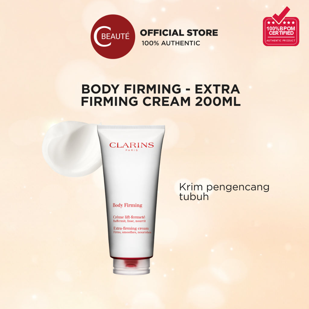 CLARINS Body Firming  - Extra Firming Cream 200ml (Krim Anti Aging Pelembab Dan Pengencang Tubuh)