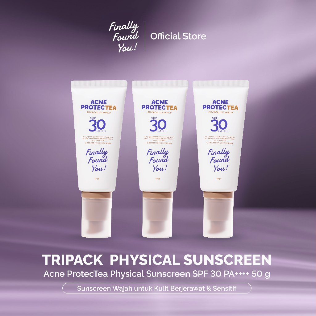 Finally Found You! Acne ProtecTea Physical Sunscreen SPF 30 PA++++ 50g | Sunscreen Wajah untuk Kulit Berjerawat & Sensitif