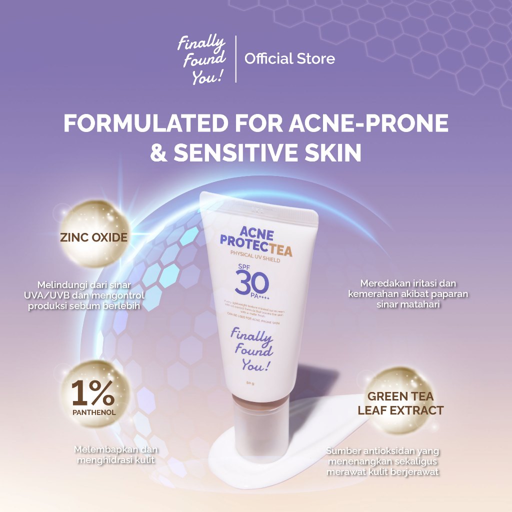 Finally Found You! Acne ProtecTea Physical Sunscreen SPF 30 PA++++ 50g | Sunscreen Wajah untuk Kulit Berjerawat & Sensitif