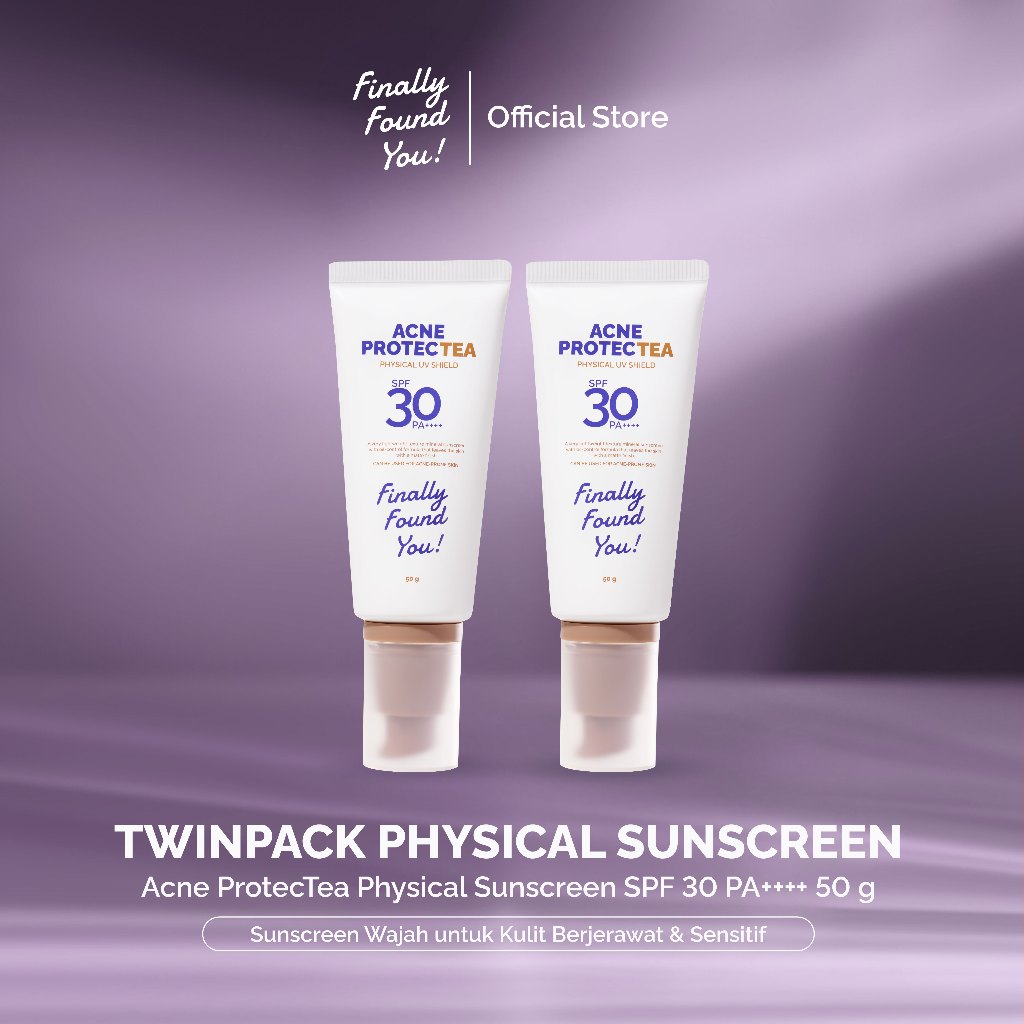 Finally Found You! Acne ProtecTea Physical Sunscreen SPF 30 PA++++ 50g | Sunscreen Wajah untuk Kulit Berjerawat & Sensitif