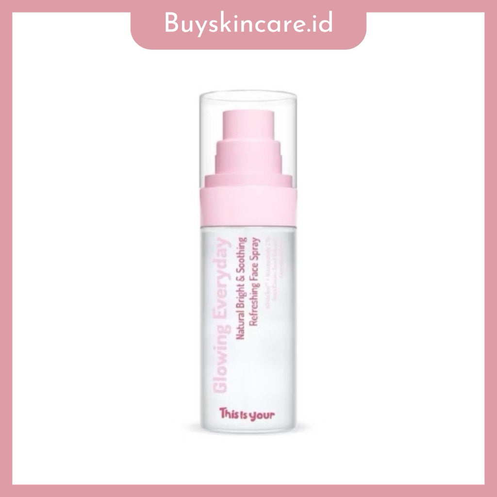 THIS IS YOUR Glowing Everyday Refreshing Face Spray 75ml